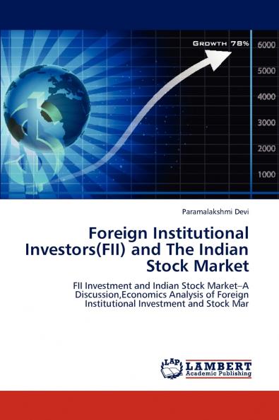 Foreign Institutional Investors(FII) and The Indian Stock Market