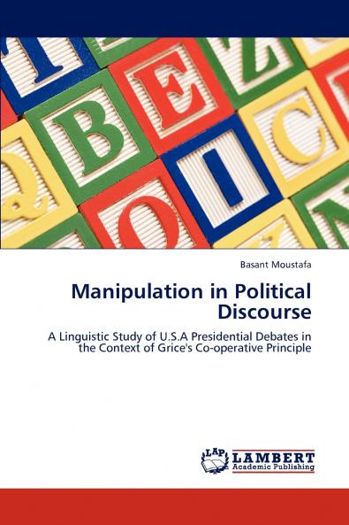 Manipulation in Political Discourse