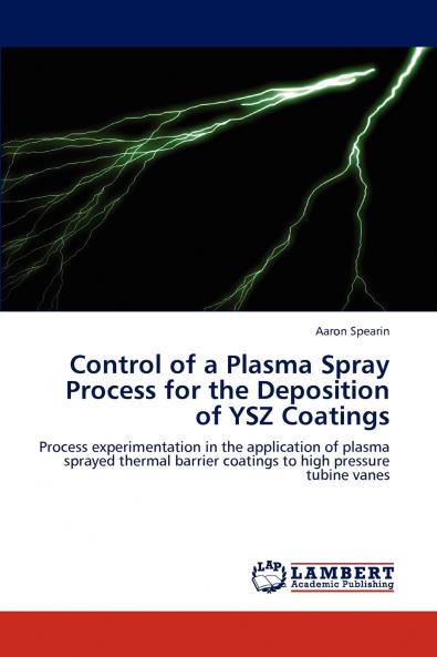 Control of a Plasma Spray Process for the Deposition of Ysz Coatings