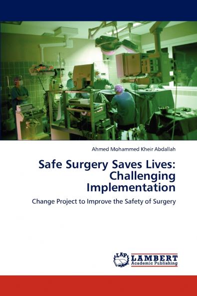 Safe Surgery Saves Lives