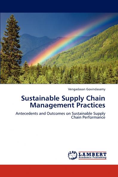 Sustainable Supply Chain Management Practices