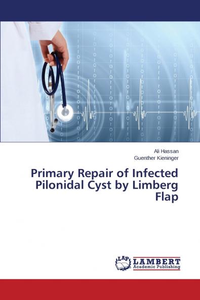 Primary Repair of Infected Pilonidal Cyst by Limberg Flap