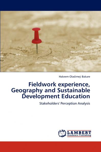 Fieldwork experience Geography and Sustainable Development Education