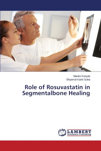 Role of Rosuvastatin in Segmentalbone Healing