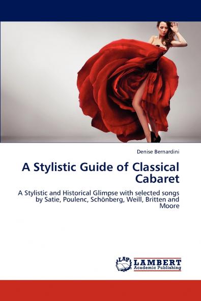A Stylistic Guide of Classical Cabaret