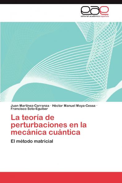 La Teoria de Perturbaciones En La Mecanica Cuantica