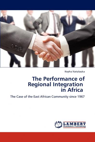 The Performance of Regional Integration in Africa