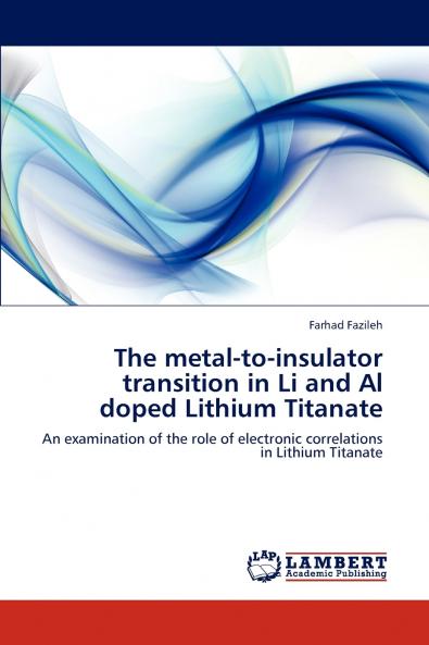 The metal-to-insulator transition in Li and Al doped Lithium Titanate