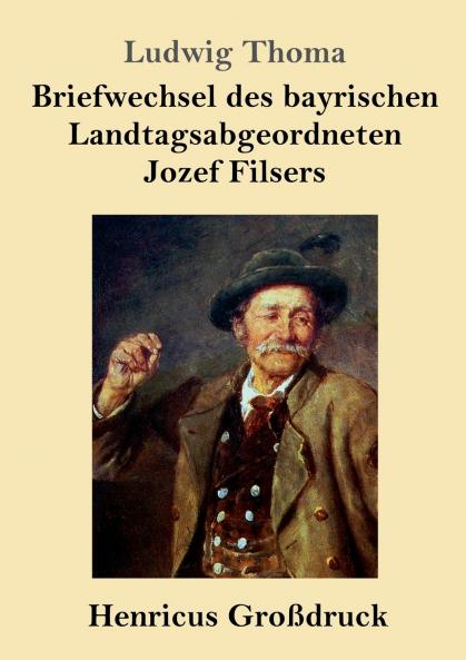 Briefwechsel des bayrischen Landtagsabgeordneten Jozef Filsers (Gro��druck)