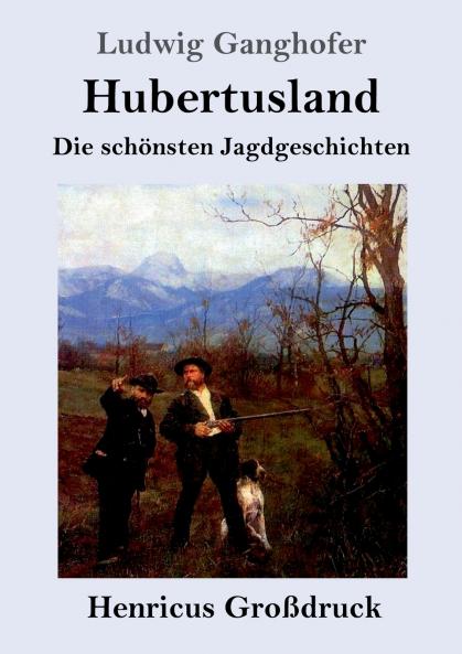 Hubertusland (Gro��druck)