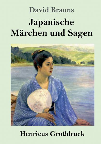 Japanische M��rchen und Sagen (Gro��druck)