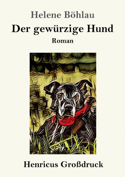 Der gewürzige Hund: Roman (German Edition)