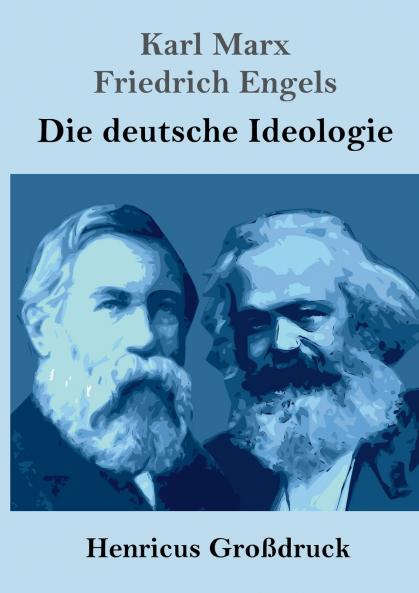 Die deutsche Ideologie (Gro��druck)