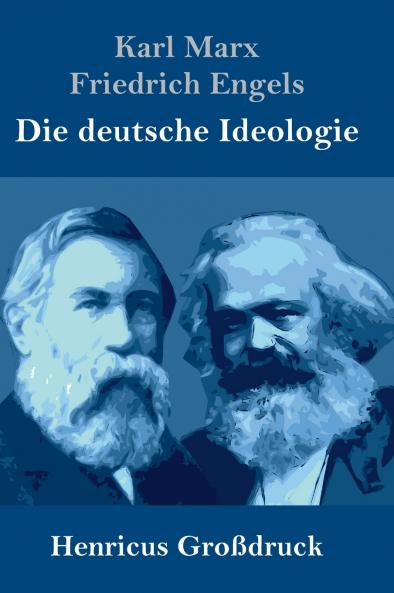 Die deutsche Ideologie (Gro��druck)