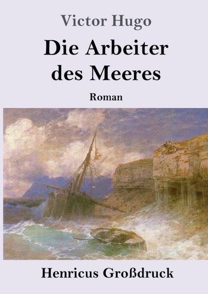 Die Arbeiter des Meeres (Gro��druck)