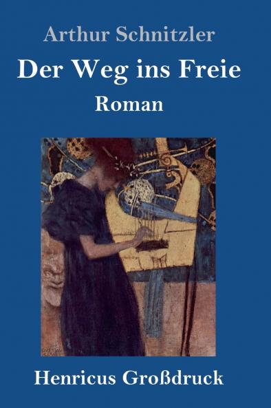 Der Weg ins Freie (Großdruck)