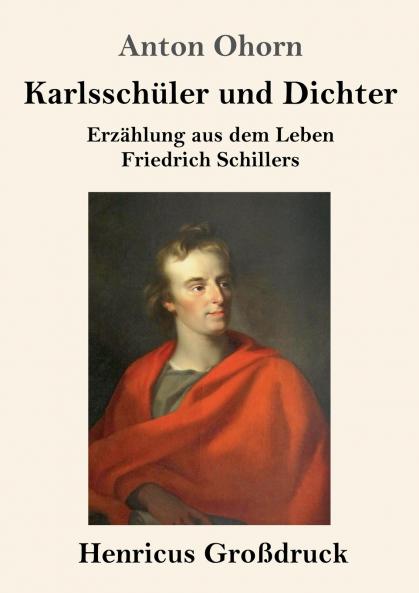 Karlssch��ler und Dichter (Gro��druck)