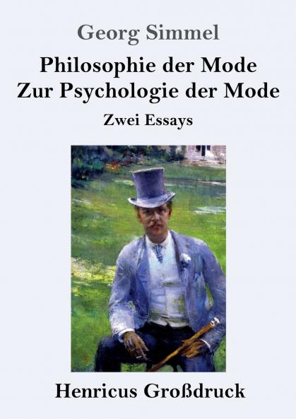 Philosophie der Mode / Zur Psychologie der Mode (Gro��druck)