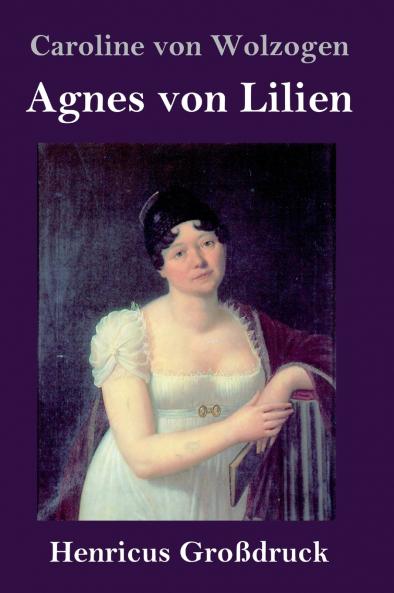Agnes von Lilien (Großdruck)