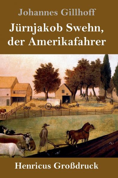 J��rnjakob Swehn der Amerikafahrer (Gro��druck)