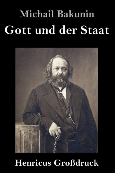 Gott und der Staat (Gro��druck)