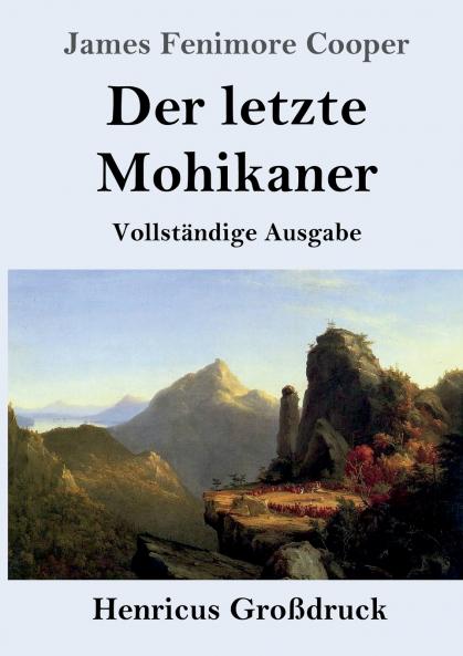 Der letzte Mohikaner (Gro��druck)