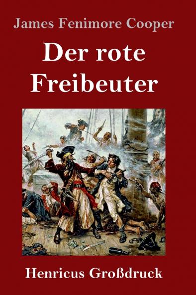Der rote Freibeuter (Gro��druck)