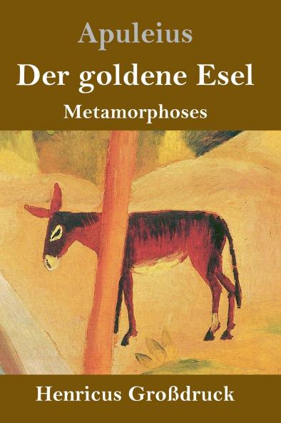 Der goldene Esel (Gro��druck)