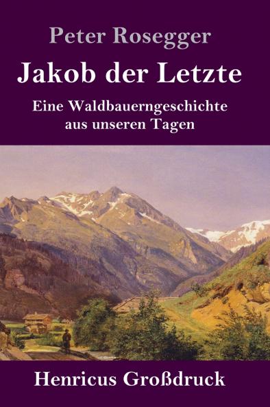Jakob der Letzte (Gro��druck)