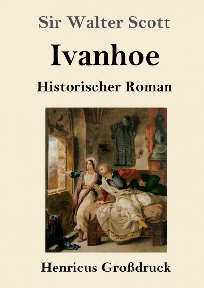 Ivanhoe (Gro��druck)