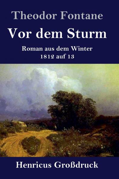 Vor dem Sturm (Gro��druck)