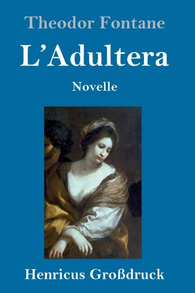 L'Adultera (Gro��druck)