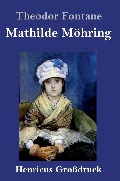 Mathilde M��hring (Gro��druck)