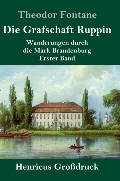 Die Grafschaft Ruppin (Gro��druck)