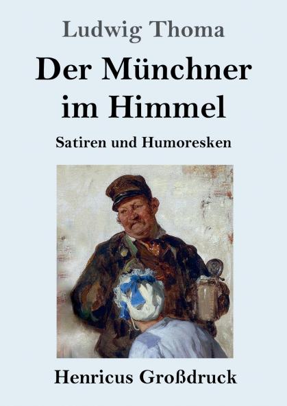 Der M��nchner im Himmel (Gro��druck)
