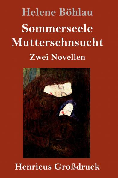 Sommerseele / Muttersehnsucht (Großdruck)
