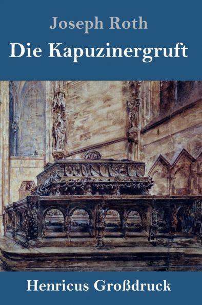 Die Kapuzinergruft (Gro��druck)