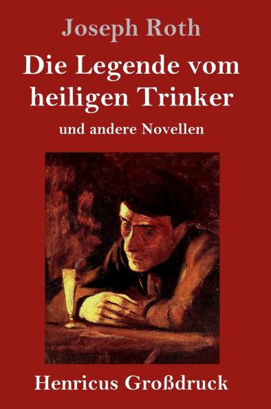 Die Legende vom heiligen Trinker (Gro��druck)