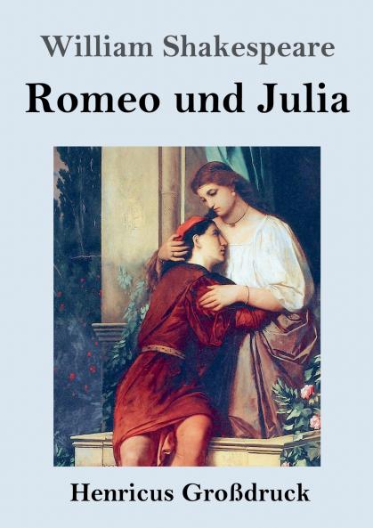 Romeo und Julia (Gro��druck)