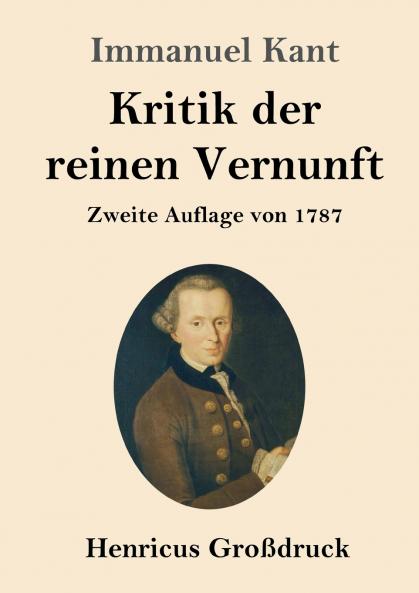 Kritik der reinen Vernunft (Gro��druck)