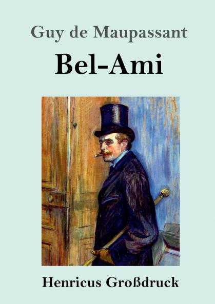Bel-Ami (Gro��druck)