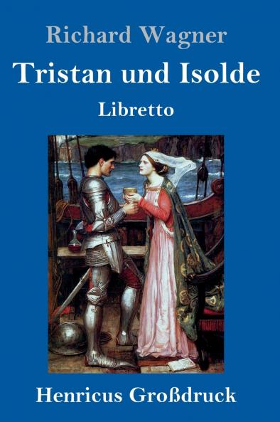 Tristan und Isolde (Gro��druck)
