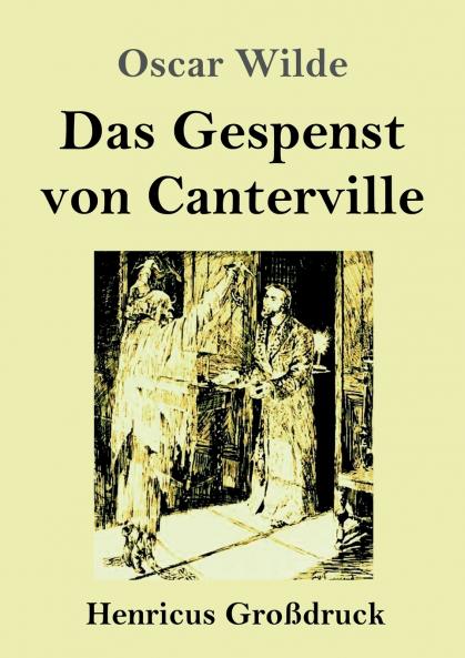 Das Gespenst von Canterville (Gro��druck)