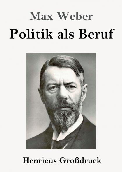 Politik als Beruf (Gro��druck)