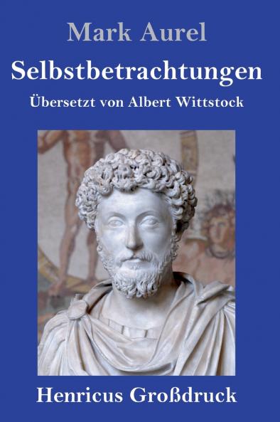 Selbstbetrachtungen (Gro��druck)