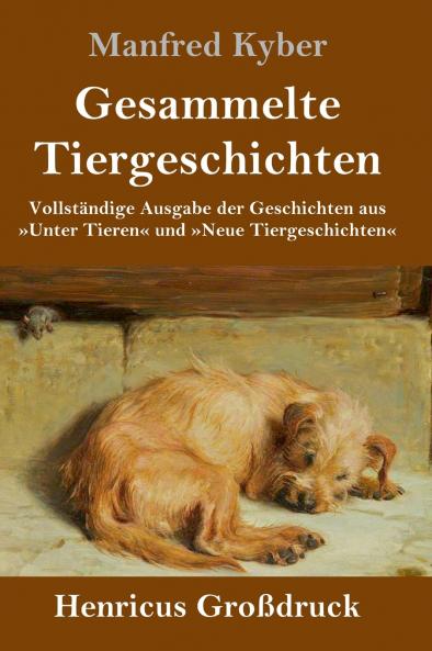 Gesammelte Tiergeschichten (Gro��druck)