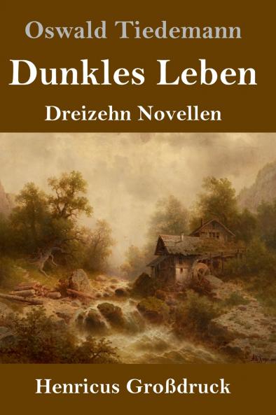 Dunkles Leben (Gro��druck)