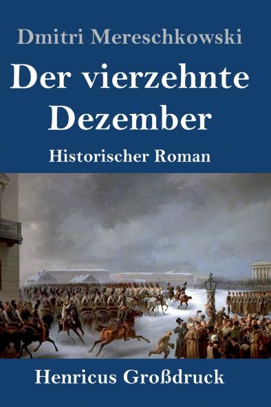 Der vierzehnte Dezember (Großdruck)