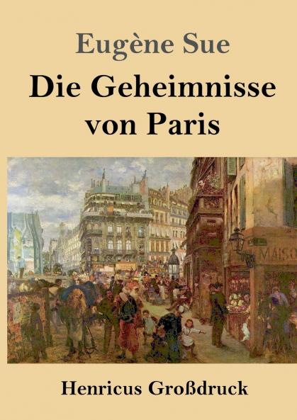 Die Geheimnisse von Paris (Gro��druck)