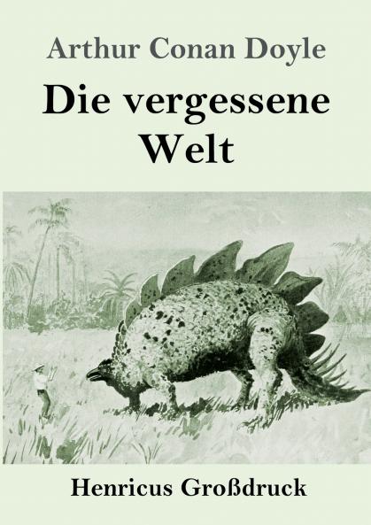Die vergessene Welt (Gro��druck)